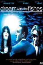 Watch Dream with the Fishes Watch123movies