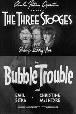 Watch Bubble Trouble Watch123movies