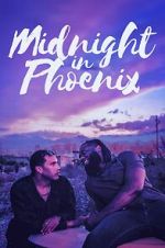 Watch Midnight in Phoenix Watch123movies