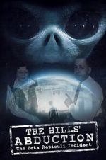 Watch The Hills\' Abduction: The Zeta Reticoli Incident Watch123movies