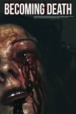 Watch Becoming Death Watch123movies