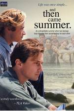 Watch And Then Came Summer Watch123movies