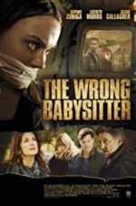 Watch The Wrong Babysitter Watch123movies