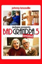 Watch Jackpass Presents Bad Grandpa .5 Watch123movies