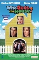 Watch Who Gets the House? Watch123movies