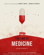 Watch The End of Medicine Watch123movies