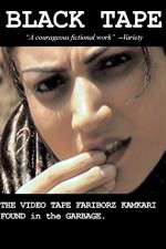Watch Black Tape: A Tehran Diary, the Videotape Fariborz Kambari Found in the Garbage Watch123movies