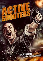 Watch Active Shooters Watch123movies