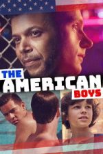 Watch The American Boys Watch123movies