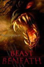 Watch Beast Beneath Watch123movies