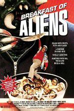 Watch Breakfast of Aliens Watch123movies