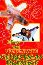 Watch The Ultimate Christmas Present Watch123movies