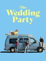 Watch The Wedding Party Watch123movies