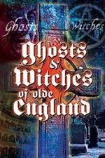 Watch Ghosts & Witches of Olde England Watch123movies