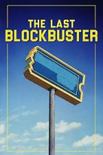 Watch The Last Blockbuster Watch123movies