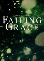 Watch Failing Grace Watch123movies