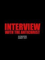Watch Interview with the Antichrist Watch123movies