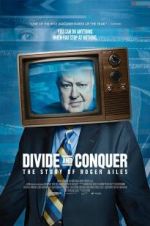 Watch Divide and Conquer: The Story of Roger Ailes Watch123movies