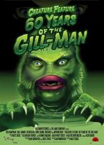 Watch Creature Feature: 60 Years of the Gill-Man Watch123movies