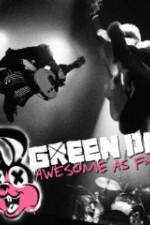 Watch Green Day Awesome As F**K Watch123movies