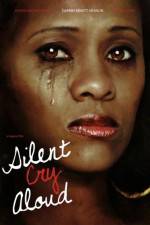 Watch Silent Cry Aloud Watch123movies