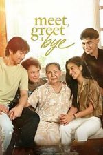 Watch Meet, Greet & Bye Watch123movies