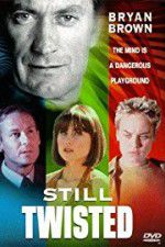 Watch Still Twisted Watch123movies