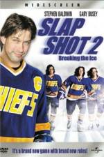 Watch Slap Shot 2 Breaking the Ice Watch123movies