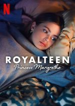 Watch Royalteen: Princess Margrethe Watch123movies