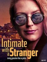Watch Intimate with a Stranger Watch123movies