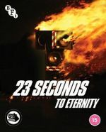 Watch 23 Seconds to Eternity Watch123movies