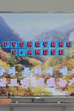 Watch Have Fun in Pyongyang Watch123movies