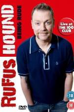 Watch Rufus Hound - Being Rude Watch123movies