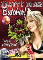 Watch Beauty Queen Butcher Watch123movies
