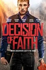 Watch Decision of Faith Watch123movies