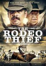 Watch The Rodeo Thief Watch123movies