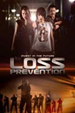 Watch Loss Prevention Watch123movies