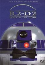 Watch R2-D2: Beneath the Dome (TV Short 2001) Watch123movies
