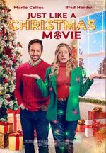 Watch Just Like a Christmas Movie Watch123movies