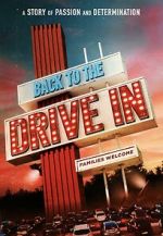 Watch Back to the Drive-in Watch123movies