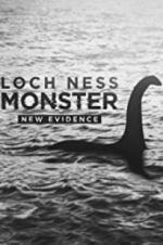 Watch Loch Ness Monster: New Evidence Watch123movies