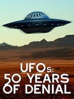 Watch UFOs: 50 Years of Denial? Watch123movies