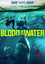 Watch Blood in the Water (I) Watch123movies