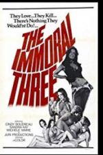 Watch The Immoral Three Watch123movies