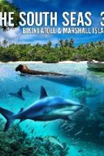 Watch The South Seas 3D Bikini Atoll & Marshall Islands Watch123movies