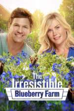 Watch The Irresistible Blueberry Farm Watch123movies