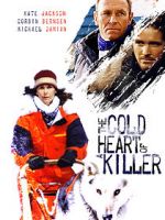 Watch The Cold Heart of a Killer Watch123movies