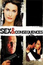Watch Sex and Consequences Watch123movies