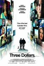 Watch Three Dollars Watch123movies