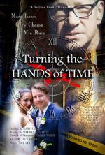 Watch Turning the Hands of Time Watch123movies